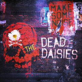 【輸入盤CD】Dead Daisies / Make Some Noise【K2016/8/5発売】