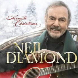 【輸入盤CD】Neil Diamond / Acoustic Christmas (Digipak) 【K2016/10/28発売】 (ニール・ダイアモンド)