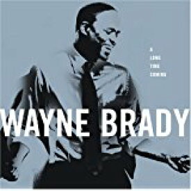 【輸入盤CD】【訳あり】Wayne Brady / Long Time Coming (ウェイン・ブレイディ)