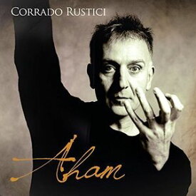 【輸入盤CD】Corrado Rustici / Aham【K2016/7/1発売】