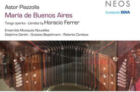 【輸入盤CD】Astor Piazzolla / Maria De Buenos Aires【K2016/7/29発売】(アストル・ピアソラ)