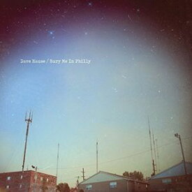 【輸入盤CD】Dave Hause / Bury Me In Philly【K2017/2/10発売】