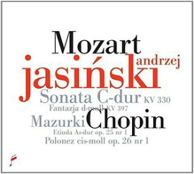 【輸入盤CD】Mozart/Andrzej Jasinski / Mozart: Sonata C-Dur KV 330/Chopin Etiuda As-Dur 【K2016/7/1発売】