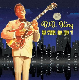 【輸入盤CD】B.B. King / A&R Studios New York '71【K2017/3/24発売】(B．B．キング)