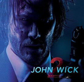 【輸入盤CD】【新品】Soundtrack / John Wick: Chapter 2 【K2017/2/17発売】(サウンドトラック)