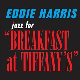 【輸入盤CD】Eddie Harris / Jazz For Breakfast At Tiffany's【K2016/8/26発売】(エディー・ハリス)