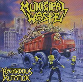 【輸入盤CD】Municipal Waste / Hazardous Mutation