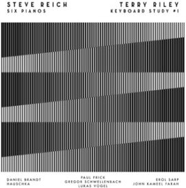 【輸入盤CD】Steve Reich/Terry Riley / Six Pianos/Keyboard Study #1 【K2016/11/11発売】