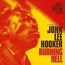 【輸入盤CD】John Lee Hooker / Burning Hell + 8 Bonus Tracks (Bonus Tracks) (ジョン・リー・フッカー)