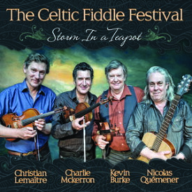 【輸入盤CD】Celtic Fiddle Festival / Storm In A Teapot【K2016/8/19発売】