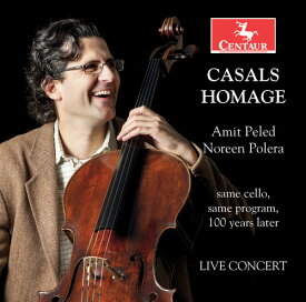 【輸入盤CD】J.S. Bach/Beethoven/Faure/Peled/Polera / Casals Homage 【K2016/11/11発売】