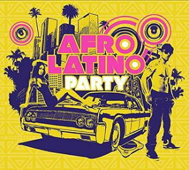 【輸入盤CD】VA / Afro Latina Party (Digipak) 【K2016/8/19発売】