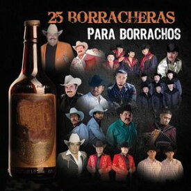 【輸入盤CD】VA / 25 Borracheras Para Borrar 【K2016/8/12発売】