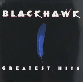 【輸入盤CD】Blackhawk / Greatest Hits【K2017/5/5発売】(ブラック・ホーク)