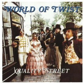 【輸入盤CD】World Of Twist / Quality Street (ワールド・オブ・トゥイスト)
