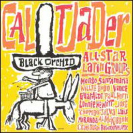 【輸入盤CD】CAL TJADER / BLACK ORCHID (カル・ジェイダー)