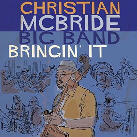 【輸入盤CD】Christian McBride / Bringin' It (Digipak)【K2017/9/22発売】(クリスチャン・マクブライド)