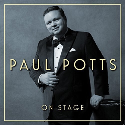 【輸入盤CD】Paul Potts / On Stage 【K2017/10/13発売】( ポール・ポッツ)