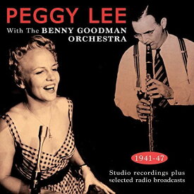 【輸入盤CD】Peggy Lee / With The Benny Goodman Orchestra 1941-43 【K2017/11/3発売】(ペギー・リー)
