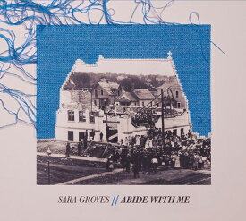 【輸入盤CD】Sara Groves / Abide With Me 【K2017/11/24発売】(サラ・グローヴズ)