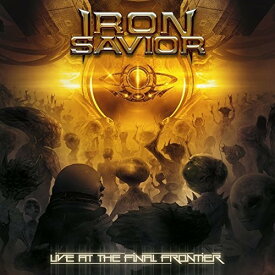 【輸入盤CD】Iron Savior / Live At The Final Frontiers 【K2017/11/17発売】