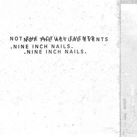 【輸入盤CD】Nine Inch Nails / Not The Actual Events 【K2017/11/17発売】(ナイン・インチ・ネイルズ)