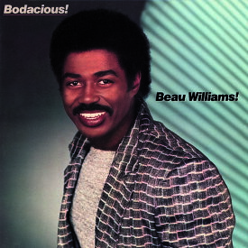 【輸入盤CD】Beau Williams / Bodacious (Limited Edition) (リマスター盤)【K2016/9/27発売】(ボー・ウィリアムス)
