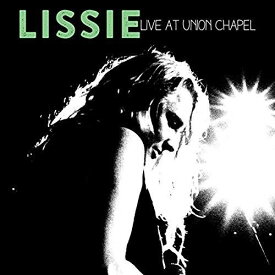 【輸入盤CD】【新品】Lissie / Live At Union Chapel 【K2016/12/2発売】