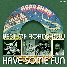 【輸入盤CD】VA / Best Of Roadshow: Have Some Fun (リマスター盤) 【K2017/11/3発売】