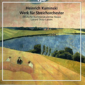 【輸入盤CD】Kaminski/Deutsche Kammerakademie Neuss / Werk Fur Streichorchester