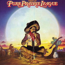 【輸入盤CD】Pure Prairie League / Firin Up 【K2018/4/13発売】(ピュア・プレイリー・リーグ)