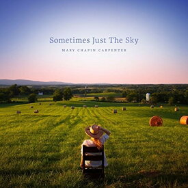 【輸入盤CD】Mary-Chapin Carpenter / Sometimes Just The Sky 【K2018/3/30発売】(メアリー・チェイピン・カーペンター)