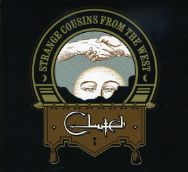 【輸入盤CD】Clutch / Strange Cousins From The West (クラッチ)