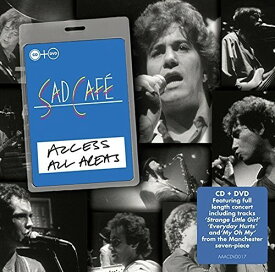 【輸入盤CD】Sad Cafe / Access All Areas (Bonus DVD: Pal=0) (サッド・カフェ)