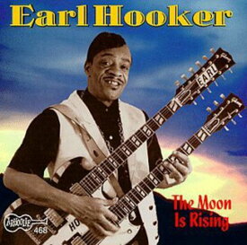 【輸入盤CD】Earl Hooker / Moon Is Rising