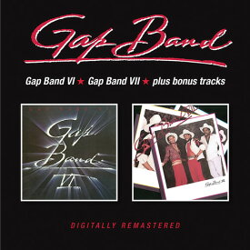 【輸入盤CD】Gap Band / Gap Band VI/VII (Bonus Tracks)【2019/7/19発売】(ギャップ・バンド)