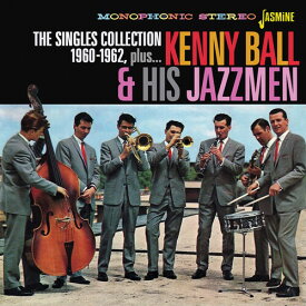 【輸入盤CD】Kenny Ball & His Jazzmen / Singles Collection 1960-1962 Plus【K2019/10/18発売】(ケニー・ボール)