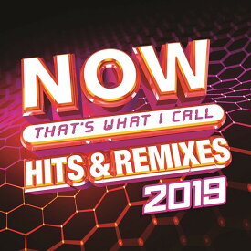 【輸入盤CD】VA / Now That's What I Call Hits & Remixes 2019 (アメリカ盤) 【K2019/5/3発売】