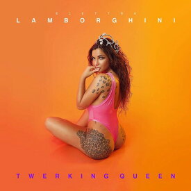 【輸入盤CD】【即納】【新品】Elettra Lamborghini / Twerking Queen【K2019/6/21発売】【★】