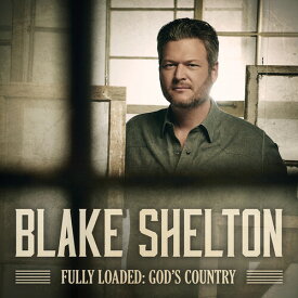 【輸入盤CD】Blake Shelton / Fully Loaded: God's Country【K2019/12/13発売】(ブレイク・シェルトン)