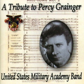 【輸入盤CD】US Military Academy Band / Tribute To Percy Grainger