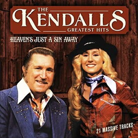 【輸入盤CD】Kendalls / Greatest Hits Vol 1: Heaven's Just A Sin Away 【K2018/12/21発売】(ケンダルズ)