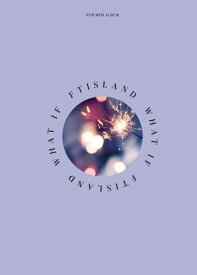 【輸入盤CD】FTIsland / What If【K2018/8/10発売】