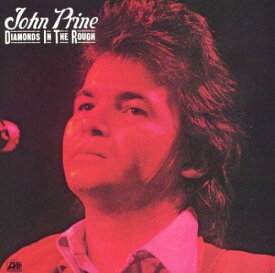 【輸入盤CD】John Prine / Diamonds In The Rough (ジョン・プライン)