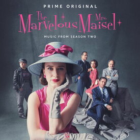 【輸入盤CD】Soundtrack / Marvelous Mrs Maisel: Season 2 (Music From Series) 【K2019/3/29発売】(サウンドトラック)