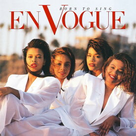 【輸入盤CD】En Vogue / Born To Sing (Deluxe Edition) 【K2019/4/5発売】(アン・ヴォーグ)