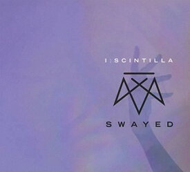 【輸入盤CD】I:Scintilla / Swayed 【K2018/10/5発売】