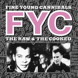 【輸入盤CD】Fine Young Cannibals / Raw & Cooked (リマスター盤) (2PK)【K2021/2/5発売】(ファイン・ヤング・カニバルズ)