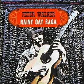 【輸入盤CD】Peter Walker / Rainy Day Raga (ピーター・ウォーカー)