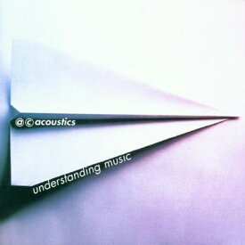 【輸入盤CD】AC Acoustics / Understanding Music【K2018/10/5発売】